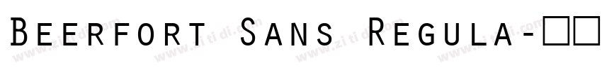 Beerfort Sans Regula字体转换